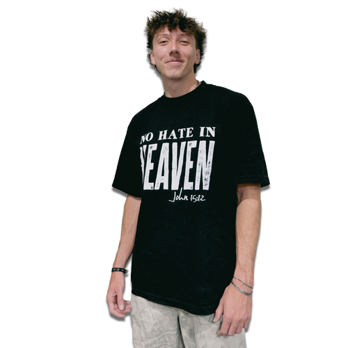 No Hate In Heaven Tee